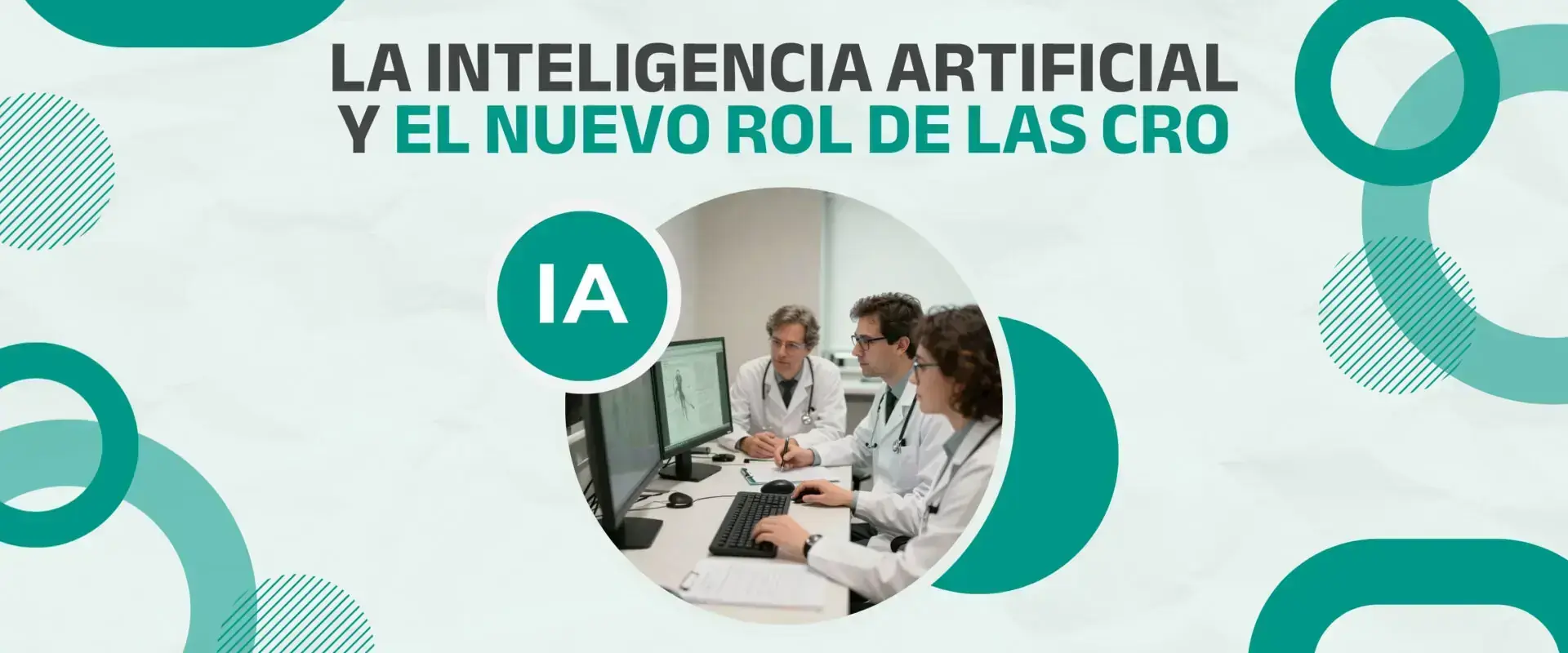 Banner «La inteligencia artificial y el nuevo rol de las CRO», con una reunión de trabajo