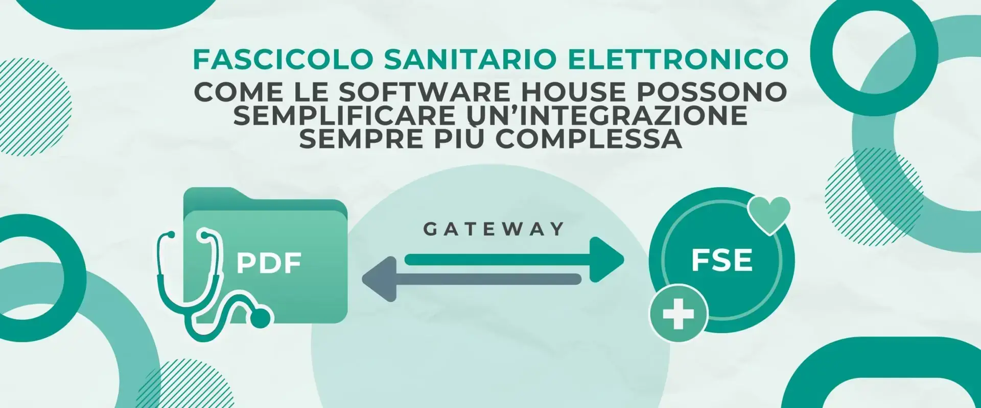 Grafica sul fascicolo sanitario elettronico: dal PDF al FSE attraverso un gateway
